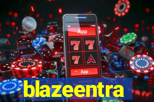 blazeentra