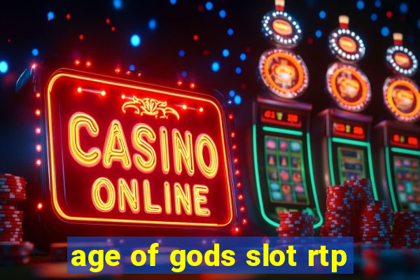 age of gods slot rtp