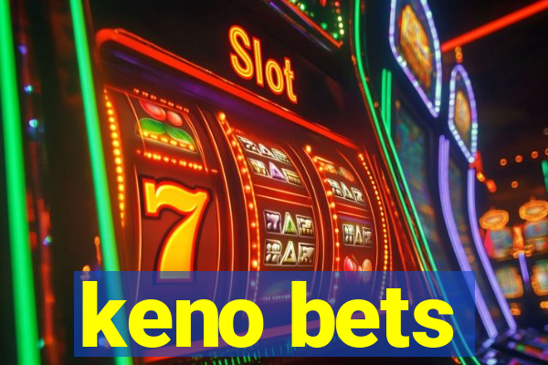 keno bets