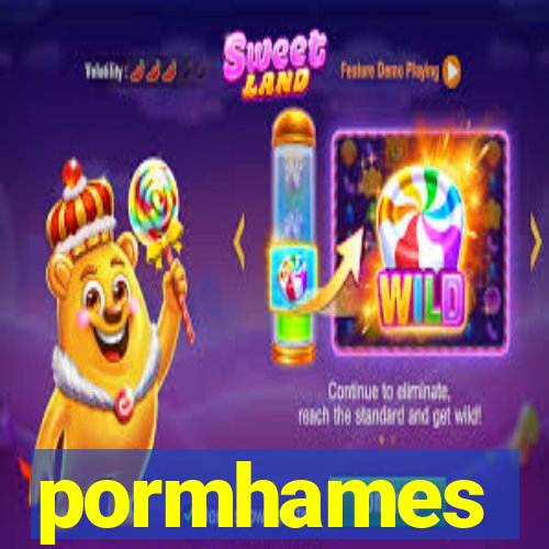 pormhames