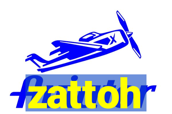 zattoh