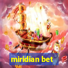 miridian bet