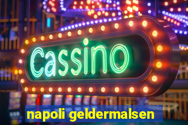 napoli geldermalsen