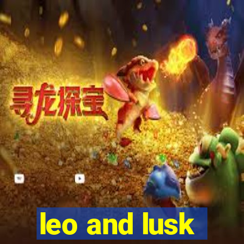 leo and lusk