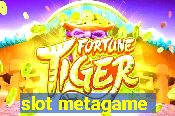 slot metagame