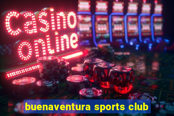 buenaventura sports club