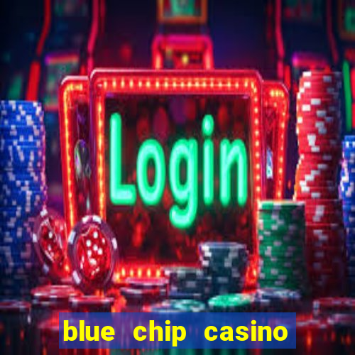 blue chip casino and hotel