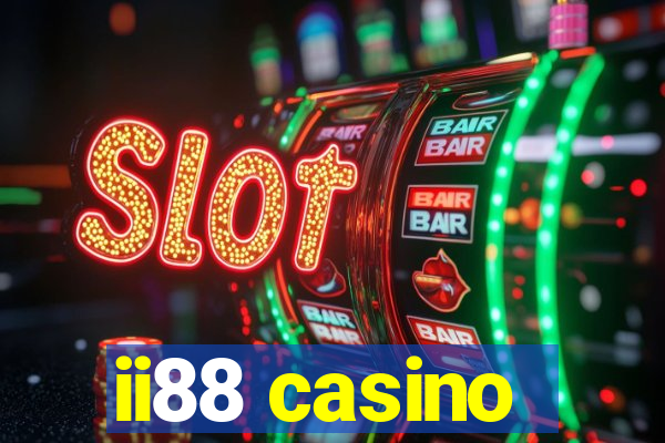 ii88 casino