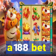 a188 bet