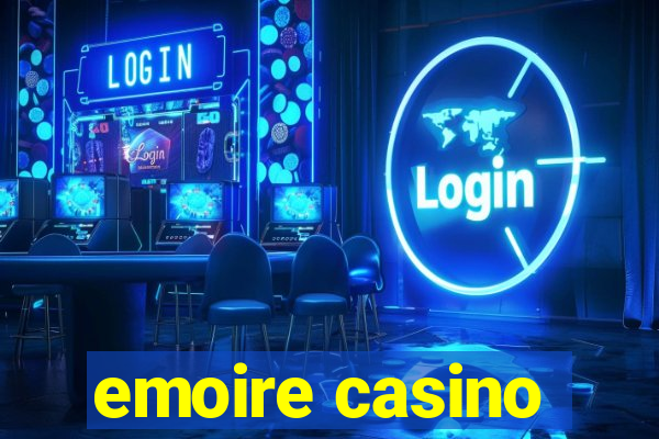 emoire casino