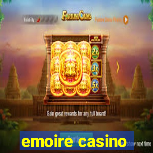 emoire casino