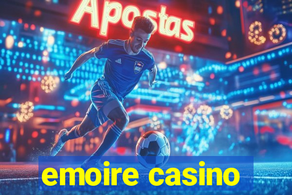 emoire casino