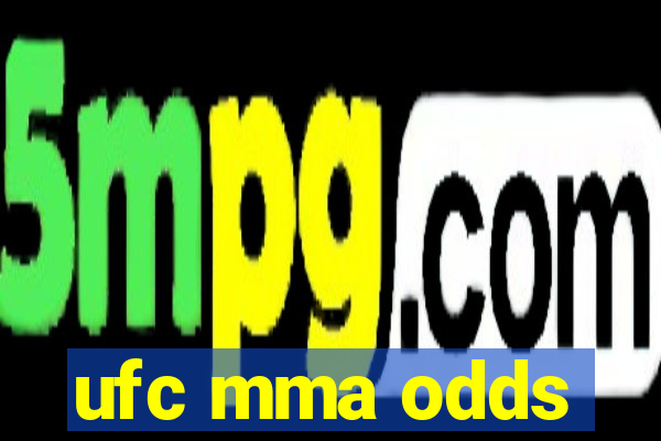 ufc mma odds