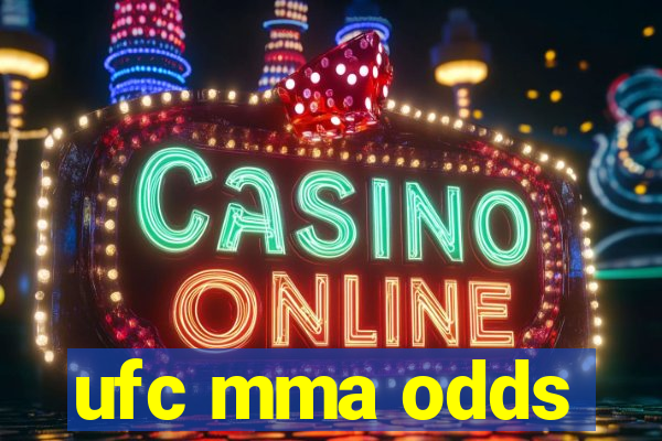 ufc mma odds