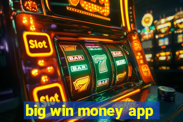 big win money app