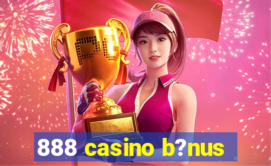 888 casino b?nus