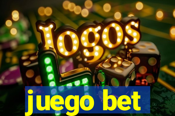 juego bet