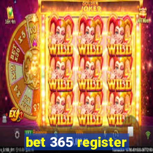 bet 365 register