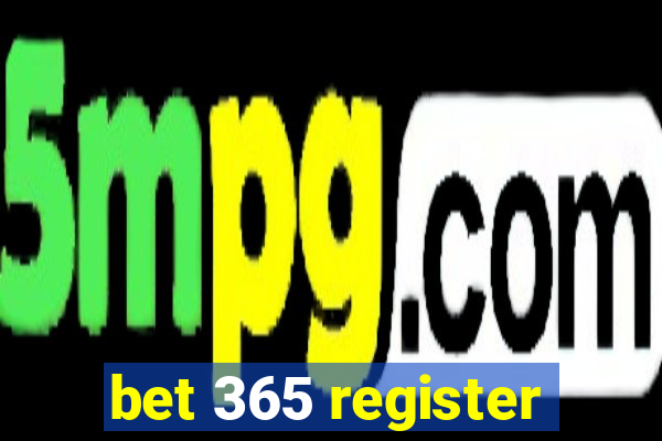 bet 365 register