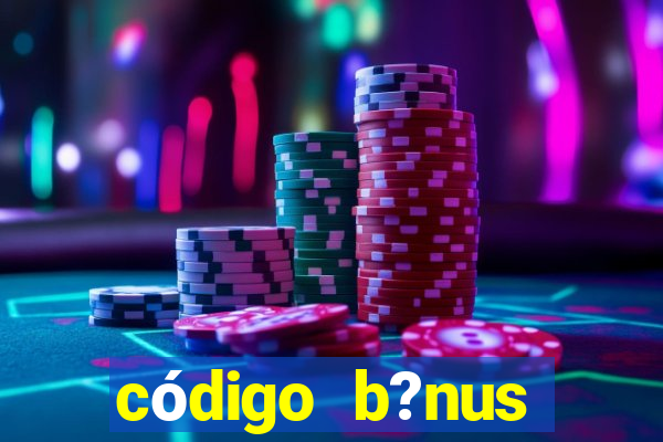 código b?nus betano grátis