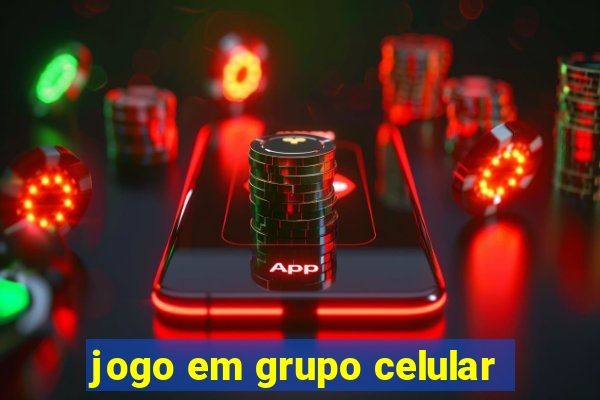 jogo em grupo celular