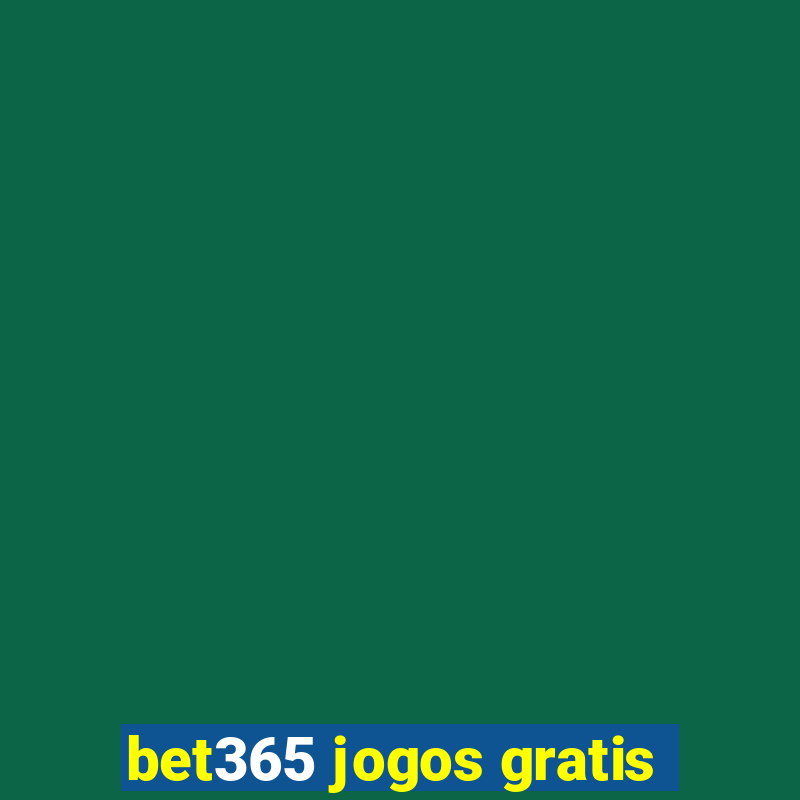 bet365 jogos gratis