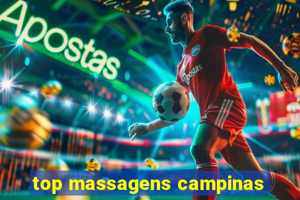 top massagens campinas