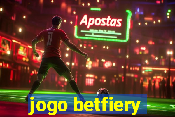 jogo betfiery