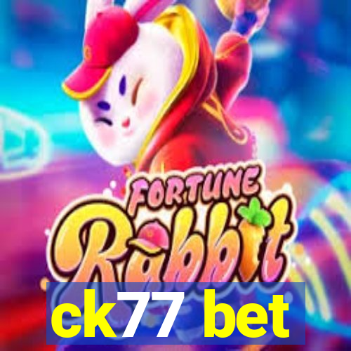 ck77 bet