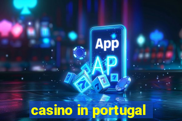 casino in portugal