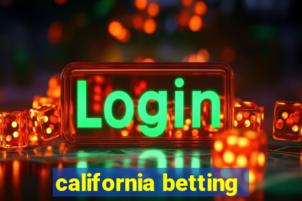 california betting