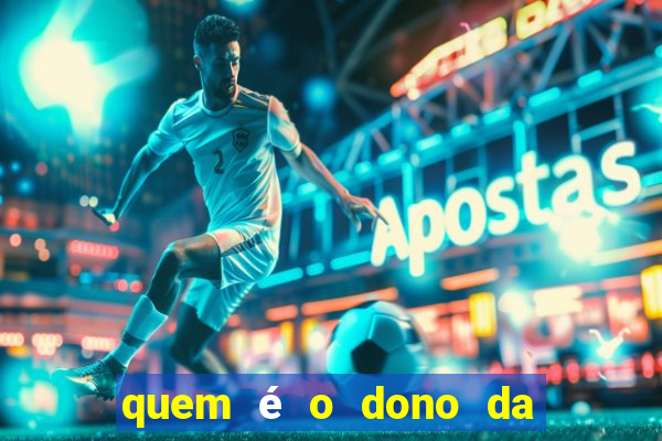 quem é o dono da vai de bet