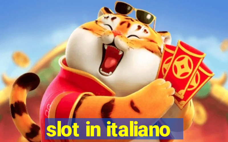 slot in italiano