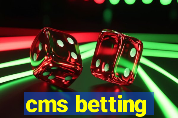 cms betting