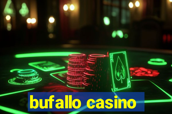 bufallo casino