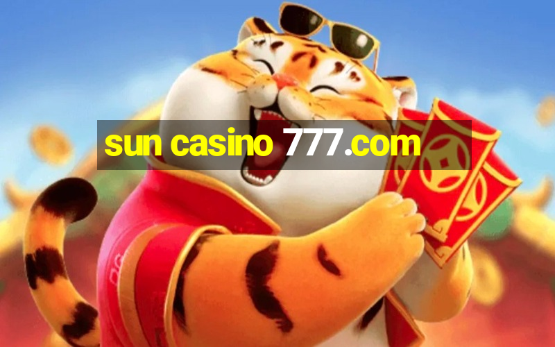 sun casino 777.com