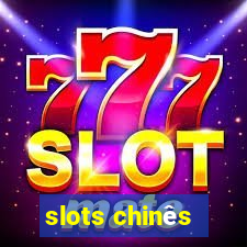 slots chinês