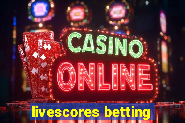 livescores betting