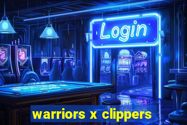 warriors x clippers