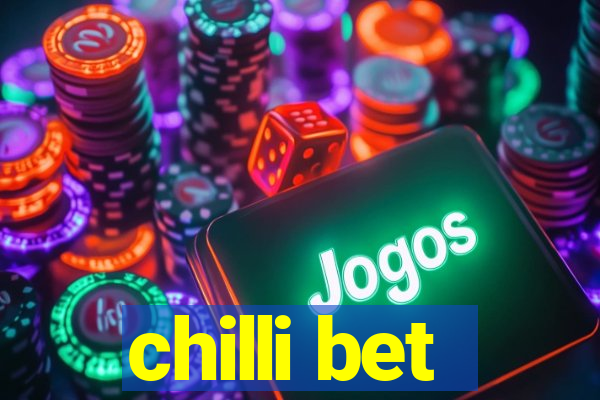 chilli bet