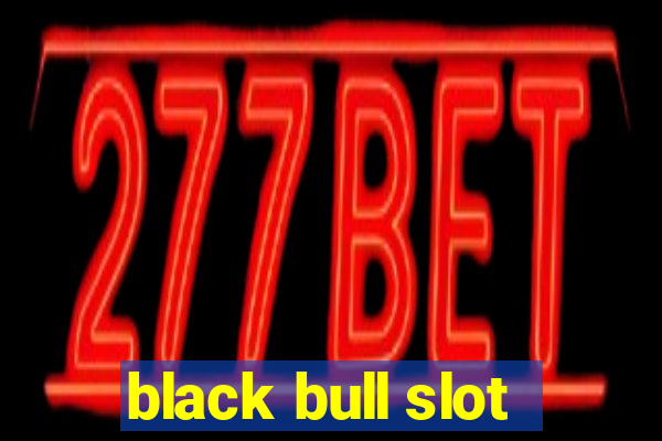 black bull slot