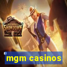 mgm casinos