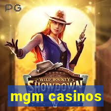 mgm casinos