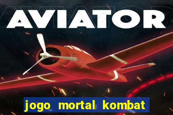 jogo mortal kombat para pc