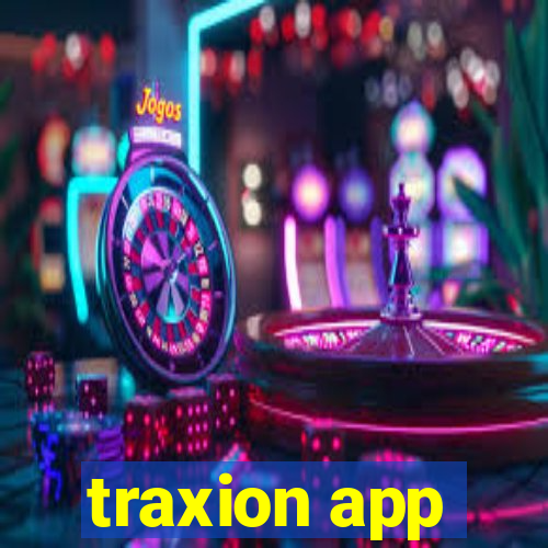 traxion app