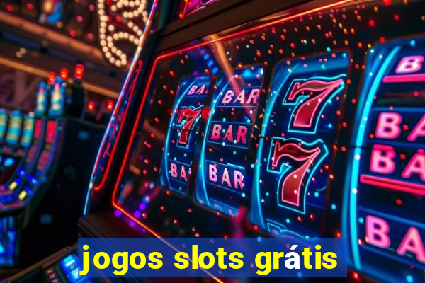 jogos slots grátis