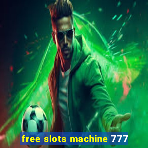 free slots machine 777