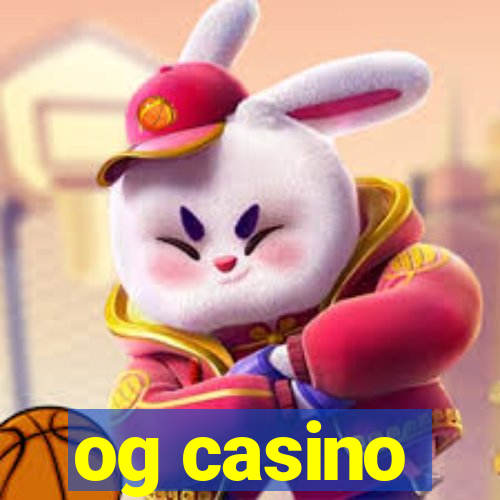 og casino