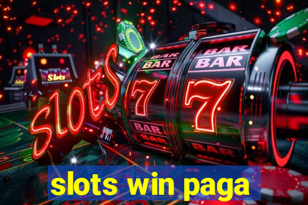 slots win paga