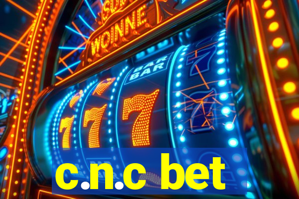 c.n.c bet